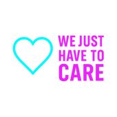 We Just Have To Care
